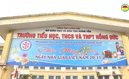 Phóng sự: Trường tiểu học, THCS &amp; THPT Hồng Đức