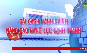 Chuyên mục: Cải cách hành chính và nâng cao năng lực cạnh tranh ngày 24/05/2019