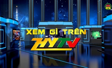Xem gì trên HYTV số 5