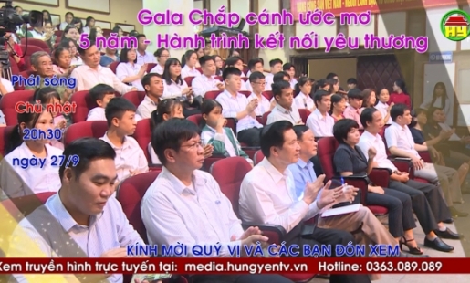 Trailer Gala Chắp cánh ước mơ, 5 năm – Hành trình kết nối yêu thương