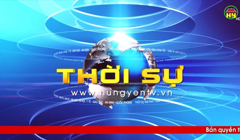 Thời sự Hưng Yên thứ 2 ngày 28/9/2020