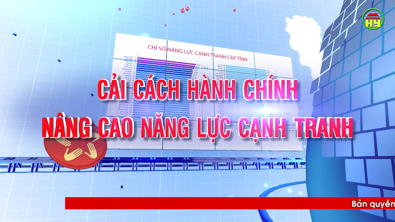 Chuyên mục: Cải cách hành chính và nâng cao năng lực cạnh tranh ngày 24/05/2019