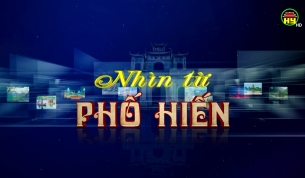 Nhìn từ Phố Hiến thứ 5 ngày 17/9/2020