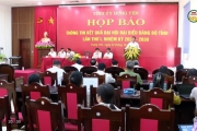Họp báo thông tin kết quả Đại hội Đảng bộ tỉnh