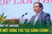 Thủ tướng: Không thể làm được với một rừng thủ tục hành chính