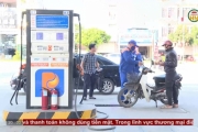 Tăng cường kiểm tra hoạt động kinh doanh xăng dầu
