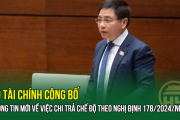Bộ Tài chính công bố thông tin mới về việc chi trả chế độ theo Nghị định 178/2024/NĐ-CP