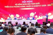Hội đồng nhân dân toàn quốc triển khai nhiệm vụ
