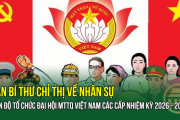 Ban Bí thư chỉ thị về nhân sự, tiến độ tổ chức Đại hội MTTQ Việt Nam các cấp nhiệm kỳ 2026 - 2031