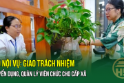Bộ Nội vụ: Giao trách nhiệm tuyển dụng, quản lý viên chức cho cấp xã