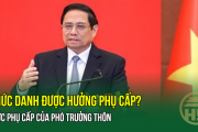 Chức danh được hưởng phụ cấp? mức phụ cấp của Phó Trưởng thôn