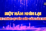 Một năm nhìn lại khi chính quyền đến gần dân hơn