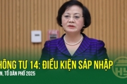 Thông tư 14 về điều kiện sáp nhập thôn, tổ dân phố năm 2025