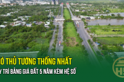 Phó Thủ tướng thống nhất duy trì bảng giá đất 5 năm kèm hệ số