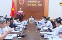 UBND tỉnh Hưng Yên tổ chức giao ban cho ý kiến về kế hoạch tài chính ngân sách nhà nước