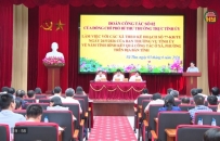 Đo&agrave;n c&ocirc;ng t&aacute;c của Ban Thường vụ Tỉnh ủy l&agrave;m việc với c&aacute;c x&atilde;