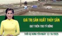 Thời sự Hưng Yên Chủ nhật ngày 12/10/2025