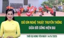 Thời sự Hưng Yên Chủ nhật ngày 14/9/2025