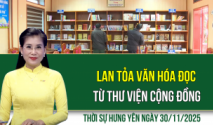 Thời sự Hưng Yên Chủ nhật ngày 30/11/2025