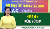 Thời sự Hưng Yên Chủ nhật ngày 31/8/2025