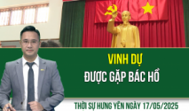 Thời sự Hưng Yên thứ Bảy ngày 17/05/2025