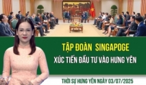 Thời sự Hưng Yên thứ Năm ngày 03/07/2025
