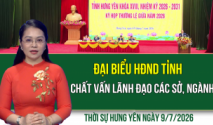 Thời sự Hưng Y&ecirc;n thứ Năm ng&agrave;y 9/7/2026