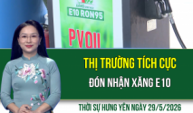 Thời sự Hưng Y&ecirc;n thứ S&aacute;u ng&agrave;y 29/5/2026