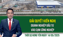 Thời sự Hưng Yên thứ Tư ngày 14/05/2025