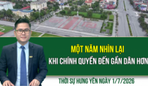 Thời sự Hưng Y&ecirc;n thứ Tư ng&agrave;y 1/7/2026