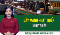 Thời sự Hưng Yên thứ Tư ngày 20/8/2025