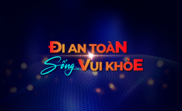 Đi an to&agrave;n sống vui khoẻ thứ 6 ng&agrave;y 2/01/2026