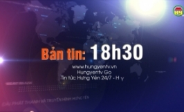 Bản tin 18h30 ng&agrave;y 22/09/2024