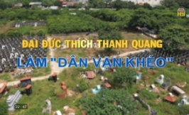 Đại đức Thích Thanh Quang làm “Dân vận khéo”