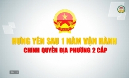 Hưng Y&ecirc;n sau một năm vận h&agrave;nh m&ocirc; h&igrave;nh ch&iacute;nh quyền địa phương 2 cấp