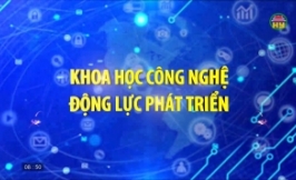 Khoa học c&ocirc;ng nghệ - Động lực ph&aacute;t triển