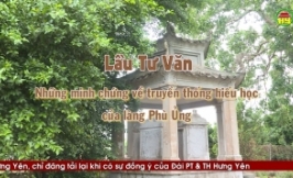 Lầu Tư Văn những minh chứng về truyền thống hiếu học của làng Phù Ủng