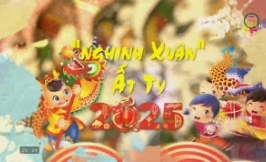 Nghinh Xuân Ất Tỵ 2025