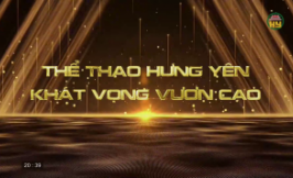 Thể thao Hưng Y&ecirc;n - Kh&aacute;t vọng vươn cao