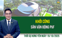 Thời sự Hưng Yên Chủ nhật ngày 19/10/2025