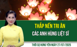 Thời sự Hưng Yên Chủ nhật ngày 27/07/2025