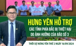 Thời sự Hưng Y&ecirc;n thứ 2 ng&agrave;y 16/09/2024