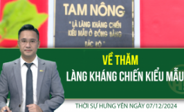 Thời sự Hưng Y&ecirc;n thứ Bảy ng&agrave;y 07/12/2024