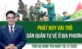 Thời sự Hưng Y&ecirc;n thứ Bảy ng&agrave;y 28/3/2026
