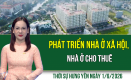 Thời sự Hưng Y&ecirc;n thứ Hai ng&agrave;y 1/6/2026
