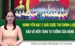 Thời sự Hưng Yên thứ Hai ngày 21/10/2024