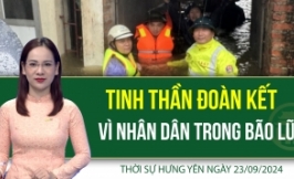 Thời sự Hưng Y&ecirc;n thứ Hai ng&agrave;y 23/09/2024
