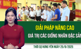 Thời sự Hưng Yên thứ Hai ngày 25/8/2025