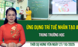 Thời sự Hưng Yên thứ Hai ngày 27/10/2025