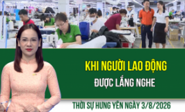 Thời sự Hưng Y&ecirc;n thứ Hai ng&agrave;y 3/8/2026
